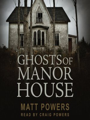 cover image of Ghosts of Manor House